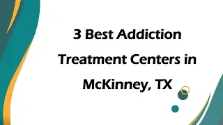 3 Best Addiction Treatment Centers in Mckinney, Texas 2024 | Rehabilitation Centers