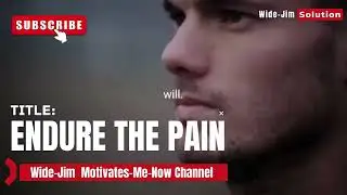 4. The Power of Enduring Pain / #endurance