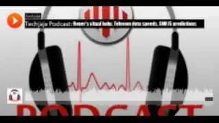 Techjaja Podcast 004: Roger's virtual baby, Telcoms data speeds and SMA15 predictions