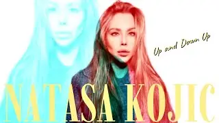 Natasa Kojic - Up and Down Up | Music Video 2025 (Original version)