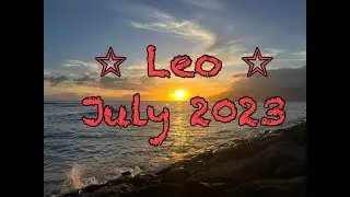 Leo July 2023. Because Your Guided By Love. Tarot Card Reading