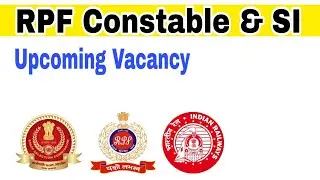 RPF Constable RPF SI Upcoming vacancy 2026 |