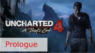 Uncharted 4: A Thief's End Walkthrough - Prologue