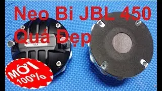 Tr&eacute;p (treble) Neo Bi JBL 450 Đẹp Xuất Sắc Mời Anh Em Xem. đt:0904612323