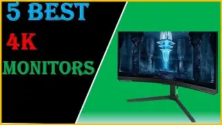 ✅The  Best 4K Monitors In 2023 |Top 5 : Best 4K Monitors Of 2023 -Buyers Guide