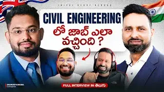 How he got Civil Engineering Job in UK within few months? Tips & Tricks | Telugu