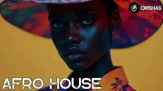 Afro House Mix 2025 #47 by Fukisama | Mix 158 |  ORISHAS Collective