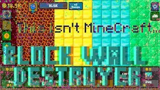 Is This Minecraft&rsquo;s WORST Spinoff Game? Block Wall Destroyer ⛏️ 😩