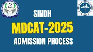MBBS & BDS Admissions 2025-26 | Sindh Government Medical Colleges | Last Date, Eligibility, Details