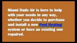 Pool Heating Miami Gardens | Call: 305-969-2300
