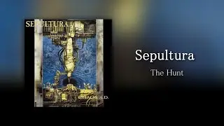 SEPULTURA- THE HUNT  cover by Death Ray