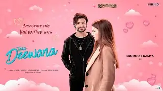 Deewana Song Promo - Rromeo Official Video Song Out Now #rromeo