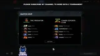 TNC VS CHAOS BEST OF TWO - DOTA 2 International