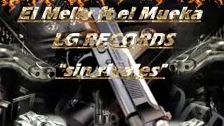 Sin rivales- El melly Ft El Mueka