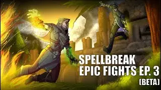 Spellbreak Beta Gameplay and Highlights Video - Epic Fights Episode 3 - BUTTBUTT VS OHPEE