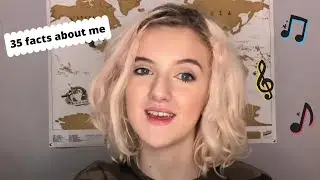 35 Facts About Me