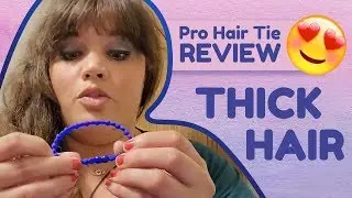 Pro Hair Tie Review  - Thick and Curly Hair