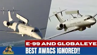 🇺🇸 The US Rejected Better AWACS! GlobalEye & E-99 vs the Aging E-3 Sentry