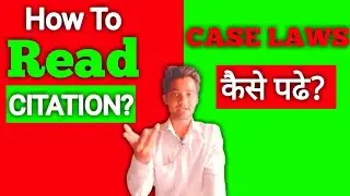 How To Read a Case Citation // Case Law कैसे पढे?