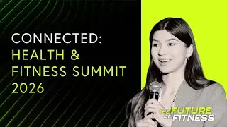 Reka Gobis - Connected: Health & Fitness Summit 2026