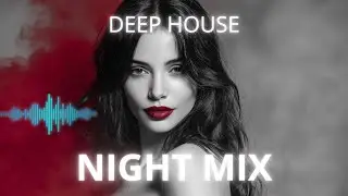 English Chill Deep House 2025  Vocal House & Nu Disco Session