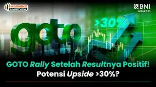 GOTO RALLY SETELAH RESULTNYA POSITIF! POTENSI UPSIDE LEBIH DARI 30%?