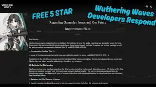 FREE 5 STAR Wuthering Waves Devs Respond