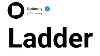 Ladder Meaning In English