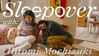 Navigating Love, S*x & Healing with @HitomiMochizuki222 ✨SLEEPOVER SERIES🌛Ep 1