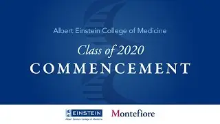 Albert Einstein College of Medicine Commencement 2020