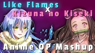 Kizuna no Kiseki x Like Flames || Demon Slayer x TenSura Mashup || Heronix Music