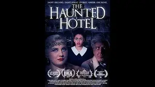 The Haunted Hotel - Trailer
