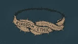 Kingdom Clarity | Part 36