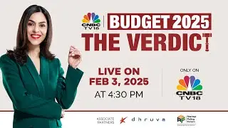 CNBC TV18 | BUDGET2025 - THE VERDICT | LIVE
