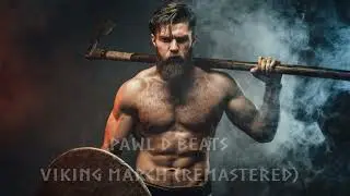 Viking Music - Viking March (Remastered)