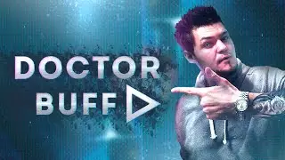 Doctor Buff ➤ Эпичные Прохождения Promo