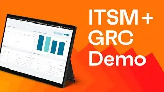Expanding ITSM to Manage Governance, Risk, and Compliance Demo