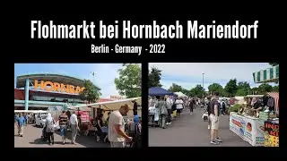 Flohmarkt Berlin - Flohmarkt bei Hornbach Mariendorf | بازار های آزاد شهر برلین( یکشنبه بازار )