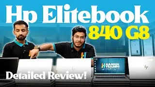 Hp Elitebook 840 G8 Core i7 11th Gen | Best For Freelancer | Detailed Review!