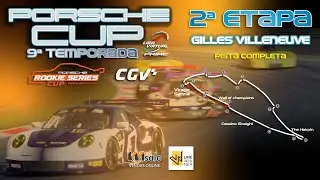 LIGA VIRTUAL PRIME | PORSCHE CUP | 2&ordf; ETAPA | ROOKIE SERIES |