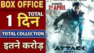 Attack Movie 1st Day Box Office Collection, Attack Movie Collection Day 1,John Abhram , Attack Movie