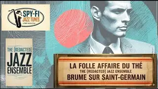 La Folle Affaire du Th&eacute; 1964 Spy Fi Jazz Instrumental #covert #spy #jazz #spyfiction