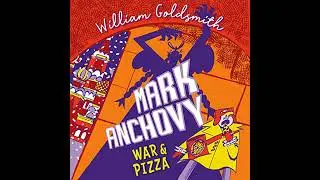 Mark Anchovy: War and Pizza (Mark Anchovy 2) Audiobook by William Goldsmith