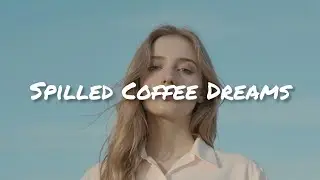 Aviara - Spilled Coffee Dreams (Official Lyrics Music)