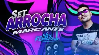 SET ARROCHA MARCANTE - DJ NEY REVOLUTION