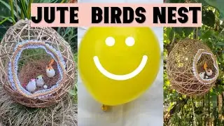 How to make Birds Nest !!  Craft tutorials  !!  DIY Simply  Jute thread Birds Nest 🐦 🪹 💕💕