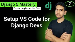 Setup VS Code for Django Development