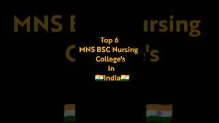 Top 6 MNS BSC Nursing colleges of India #bscnursing #viral #aiimsmotivation #shorts #2025