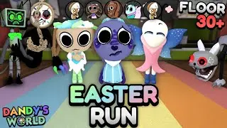 EASTER ONLY RUN (FLOOR 30+) | Dandy's World