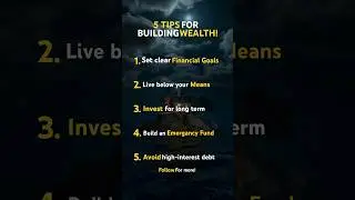 Tips For Building Wealth!